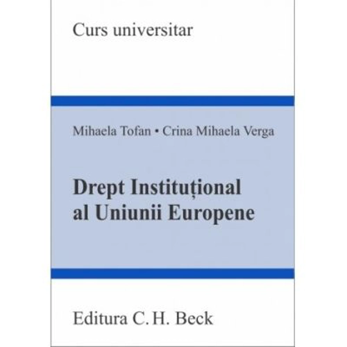 Drept institutional al Uniunii Europene - Mihaela Tofan