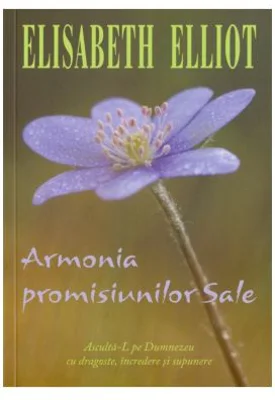 Armonia promisiunilor Sale - Elisabeth Elliot
