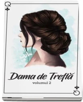 Dama de trefla. Volumul II - Dama de Trefla