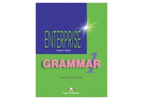Enterprise Grammar 1, Students Book with Grammar. Curs de limba engleza - Virginia Evans
