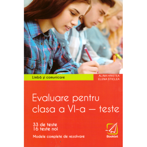Limba si comunicare. Evaluare pentru clasa a 6-a, teste - Elena Sticlea