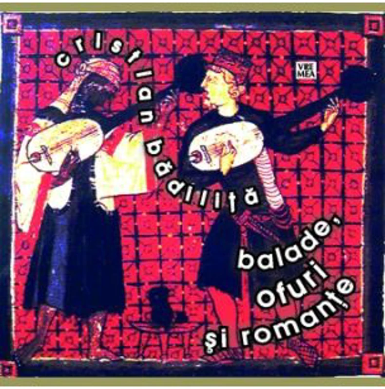 Balade, ofuri si romante - Cristian Badilita