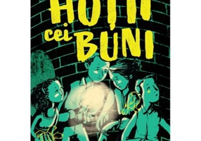 Hotii cei buni - Katherine Rundell