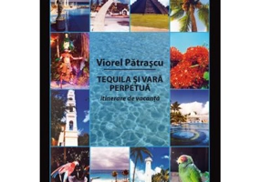 Tequila si vara perpetua - Viorel Patrascu