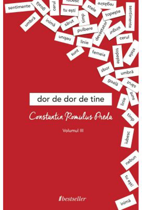 Dor de dor de tine. Volumul 3