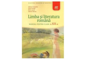 Manual Limba si literatura romana pentru clasa 12-a
