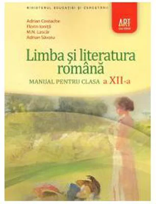 Manual Limba si literatura romana pentru clasa 12-a