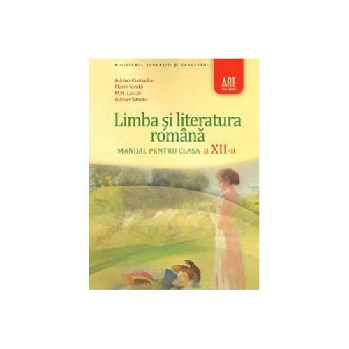 Manual Limba si literatura romana pentru clasa 12-a