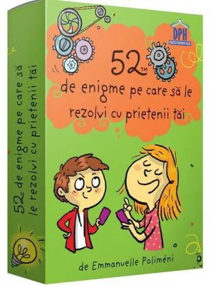 52 de enigme pe care sa le rezolvi cu prietenii tai - Emmanuelle Polimeni