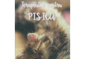 Terapeutul nostru, pisica - Sophie Macheteau