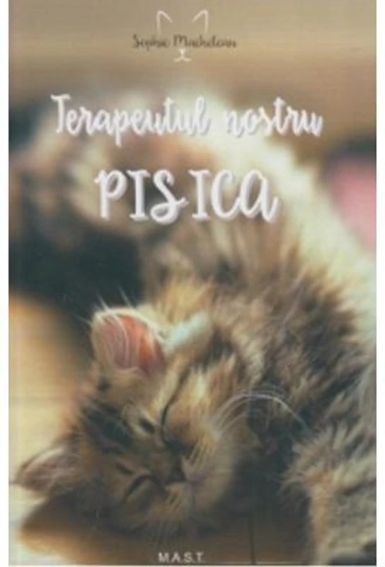 Terapeutul nostru, pisica - Sophie Macheteau