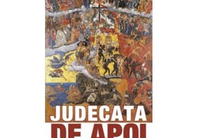 Judecata de apoi. Viata de dupa moarte - arhim. Serafim Alexiev