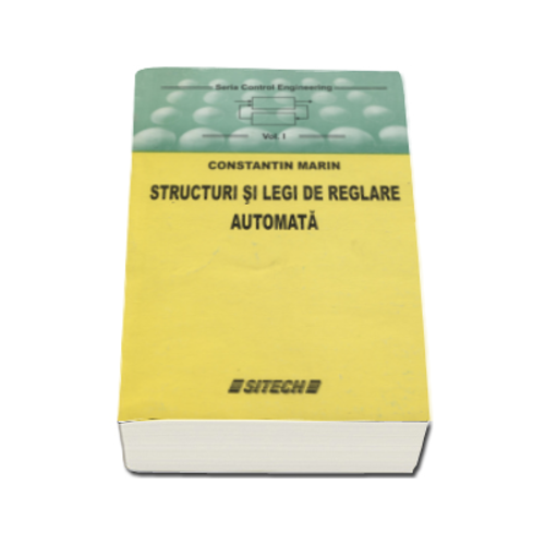 Structuri si legi de reglare automata - Constantin Marin