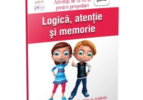 Logica, atentie si memorie. Activitati de zi cu zi pentru prescolari de 5 - 6 ani