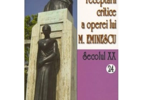 Corpusul receptarii critice a operei lui Mihai Eminescu. Secolul 20 Volumele 24-25, perioada septembrie 1919 - I. Oprisan
