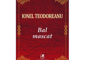Bal Mascat - Ionel Teodoreanu