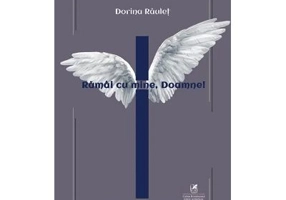 Ramai cu mine, Doamne! - Dorina Raulet