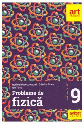 Probleme de fizica. Clasa a 9-a