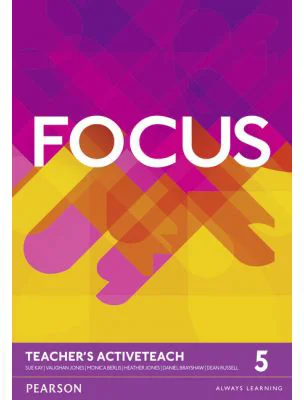 Focus British English Level 5 Teacher's ActiveTeach - Sue Kay