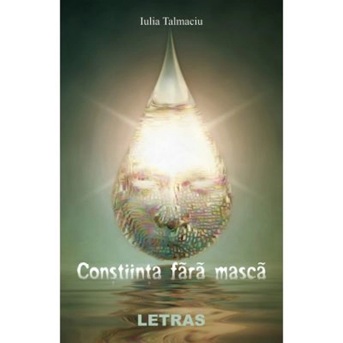 Constiinta fara masca