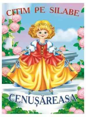 Citim pe silabe. Cenusareasa