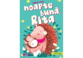 Noapte buna, Rita - Adina Lates