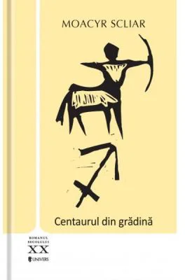 Centaurul din gradina - Moacyr Scliar