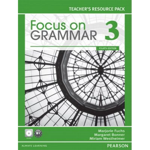 Focus on Grammar 3 Teacher's Resource Pack with CD-ROM, 4th Edition