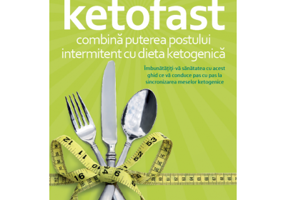 Ketofast. Combina puterea postului intermitent cu dieta ketogenica - Dr. Joseph Mercola