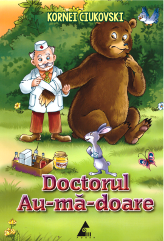 Doctorul Au-ma-doare -Kornei Ciukovski