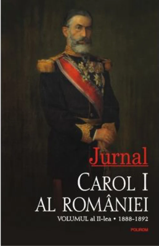Jurnal. Volumul al II-lea 1888-1892 - Carol I al Romaniei