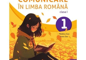 Manual Comunicare in limba romana. Clasa 1 - Madalina Stan