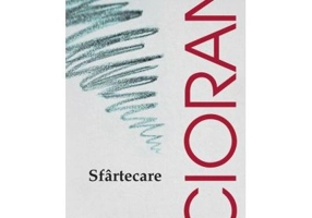 Sfartecare - Emil Cioran