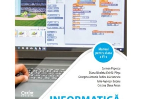 Informatica si TIC. Manual clasa a 6-a - Carmen Popescu
