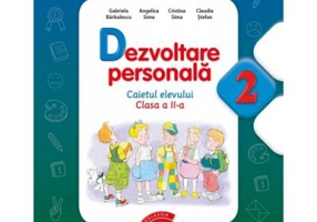Dezvoltare personala, caietul elevului pentru clasa a 2-a - Angelica Sima