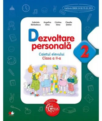 Dezvoltare personala, caietul elevului pentru clasa a 2-a - Angelica Sima