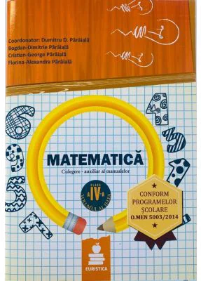 Matematica. Auxiliar clasa a 4-a. Semestrul 2