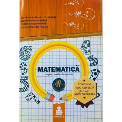 Matematica. Auxiliar clasa a 4-a. Semestrul 2