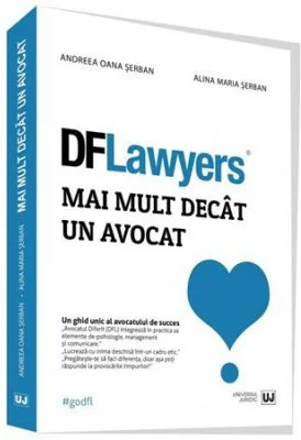 Mai mult decat un avocat - Andreea Oana Serban, Alina Maria Serban