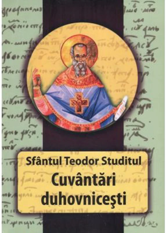 Cuvantari duhovnicesti - Sf. Teodor Studitul