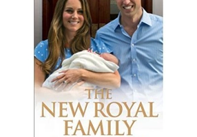 The New Royal Family. Prince George, William and Kate, the Next Generation - Robert Jobson