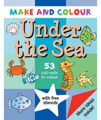 Make &amp; Colour. Under the Sea - Clare Beaton