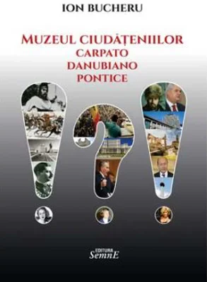 Muzeul ciudatenilor carpato-danubiano-pontice - Ion Bucheru