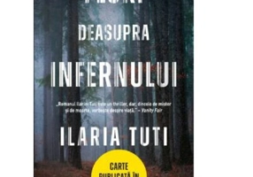 Flori deasupra infernului - Ilaria Tuti