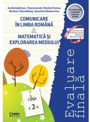 Evaluare finala clasa a 2-a. Comunicare in limba romana si Matematica si explorarea mediului - Aurelia Arghirescu