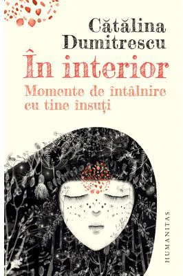 In interior. Momente de intalnire cu tine insuti