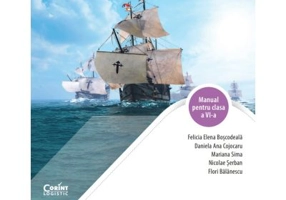 Istorie. Manual clasa a 6-a - Felicia Elena Boscodeala