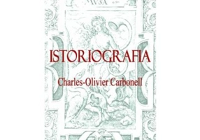 Istoriografia - Charles-Olivier Carbonell