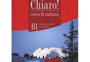 Chiaro! B1 (libro + CD ROM + CD audio)/Clar! B1 (carte + CD ROM + CD audio). Italiana pentru adolescenti si adulti - Cinzia Cordera Alberti, Giulia De