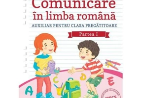 Comunicare in limba romana, clasa pregatitoare, semestrul 1 - Aurelia Seulean